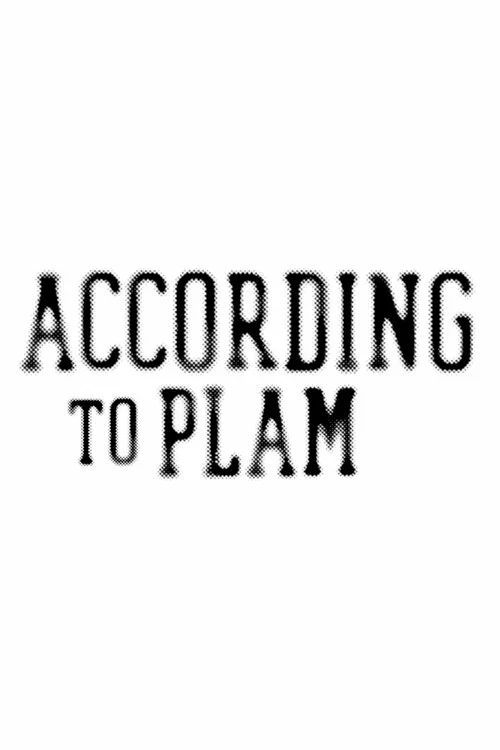 According to Plam постер