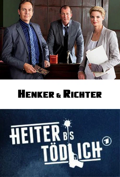 Heiter bis tödlich: Henker & Richter постер
