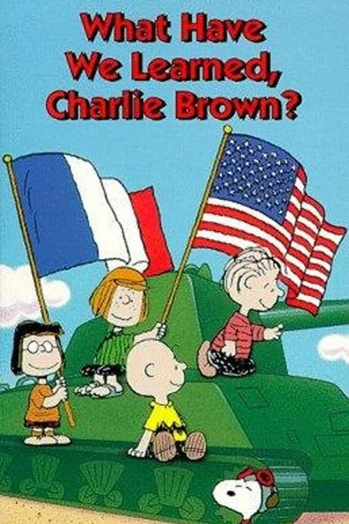 What Have We Learned, Charlie Brown? постер