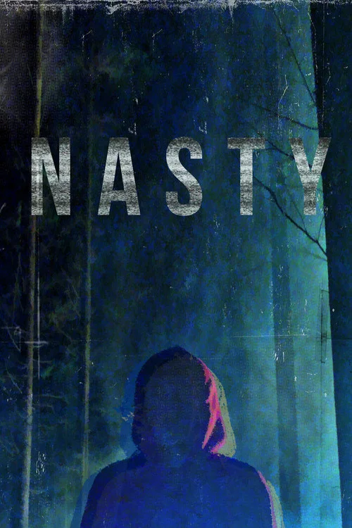 Nasty постер