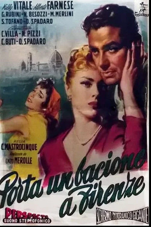 Porta un bacione a Firenze постер