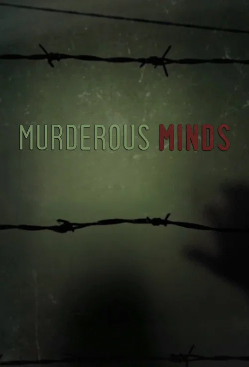 Murderous Minds: Inside Serial Killers постер