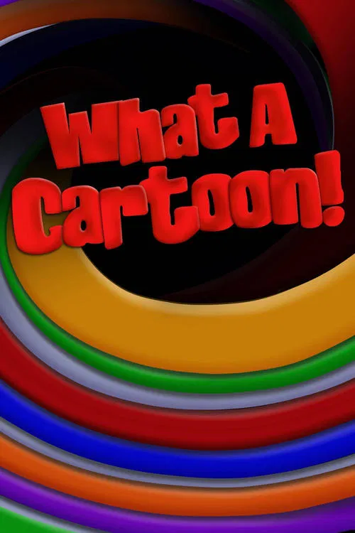 What a Cartoon! постер