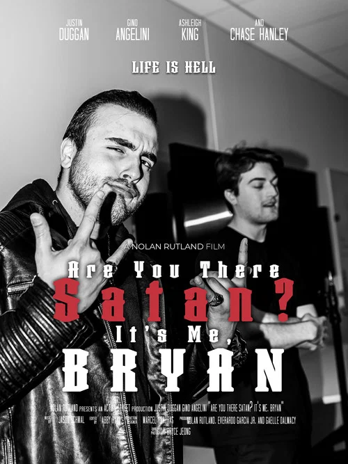 Are You There Satan? It's Me, Bryan постер