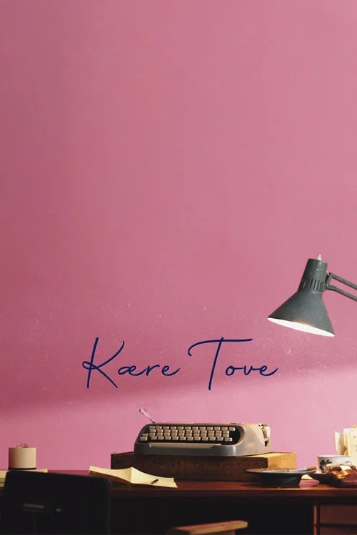 Kære Tove Ditlevsen постер