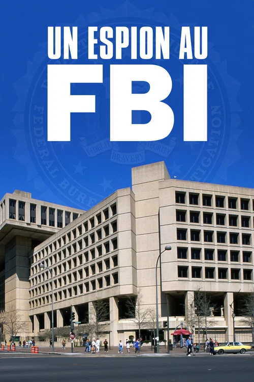 A Spy in the FBI постер