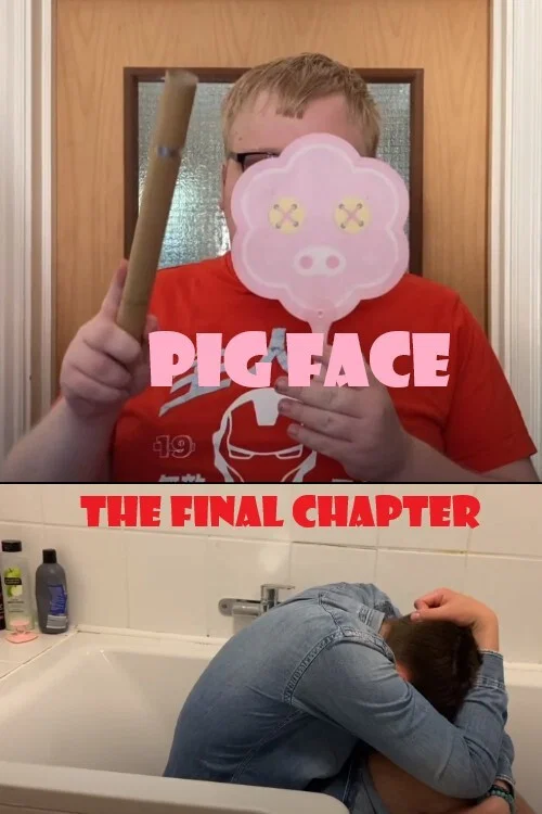 Pig Face - The Final Chapter постер