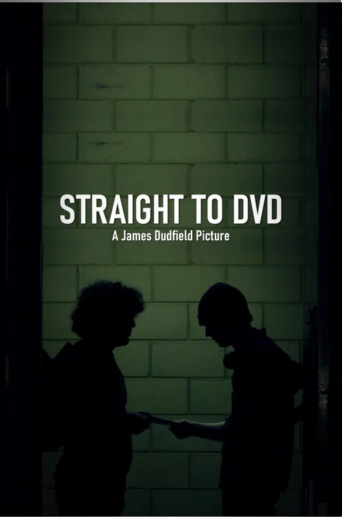 Straight to DVD постер