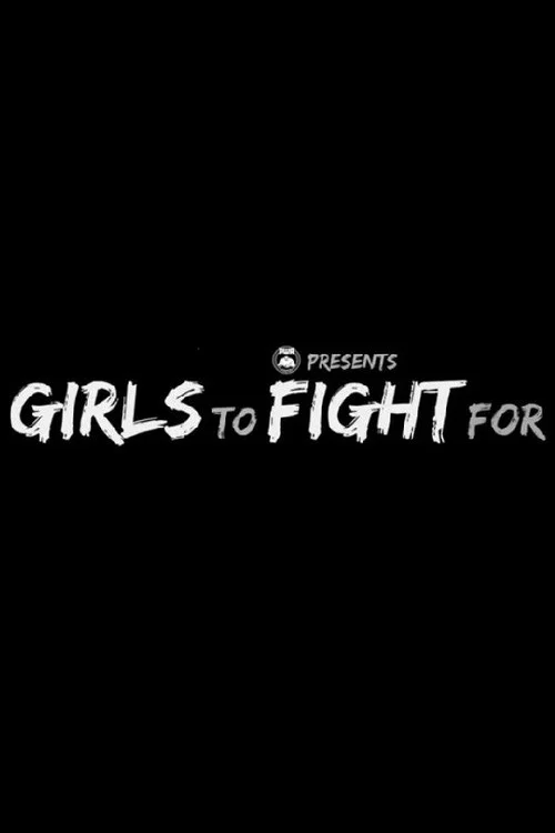 Girls to Fight For - Womens Pro Wrestling Documentary постер