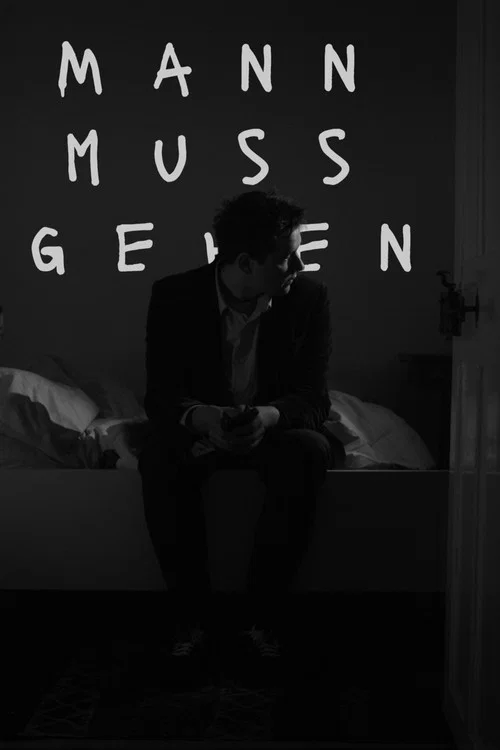 Mann muss gehen постер