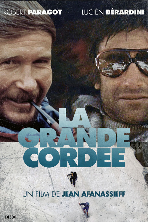 La Grande Cordée постер