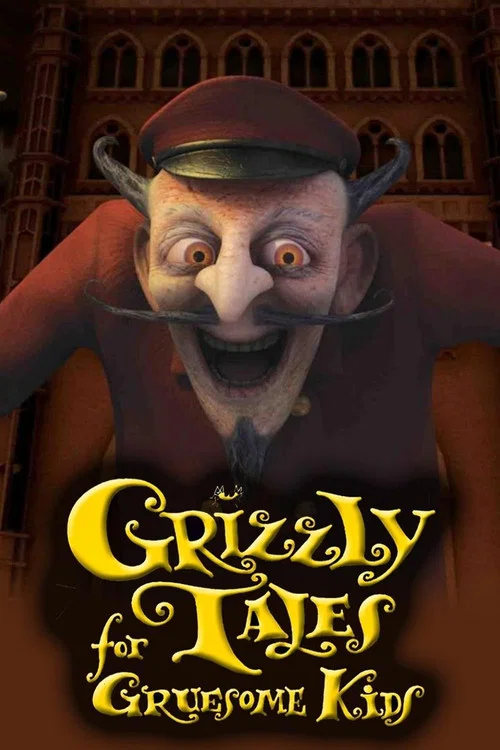 Grizzly Tales for Gruesome Kids постер