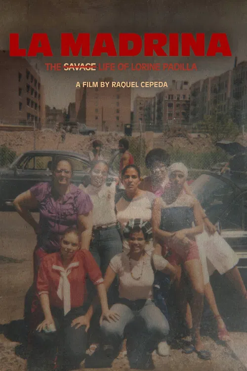 La Madrina: The Savage Life of Lorine Padilla постер