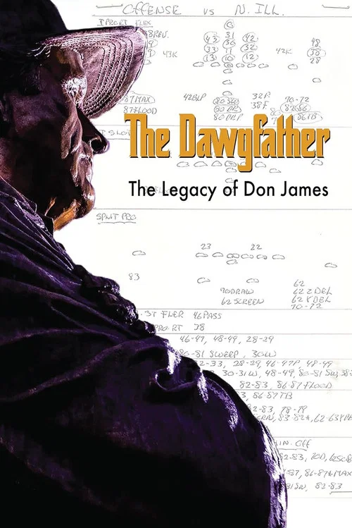 The Dawgfather: The Legend of Don James постер