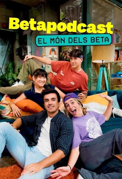 Betapodcast. El món dels Beta постер