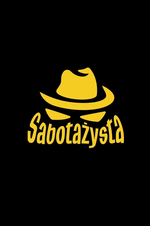 Sabotażysta постер
