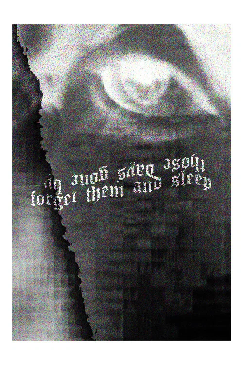 Those Days Gone By, Forget Them and Sleep постер