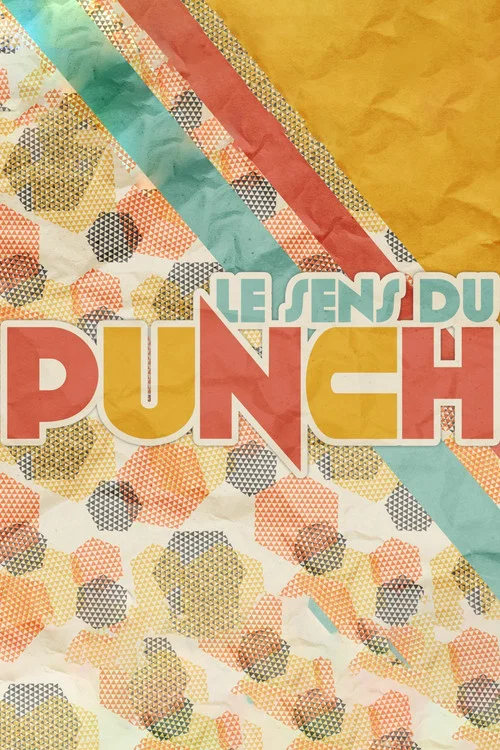 Le sens du punch постер