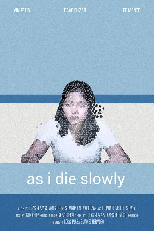As I Die Slowly постер