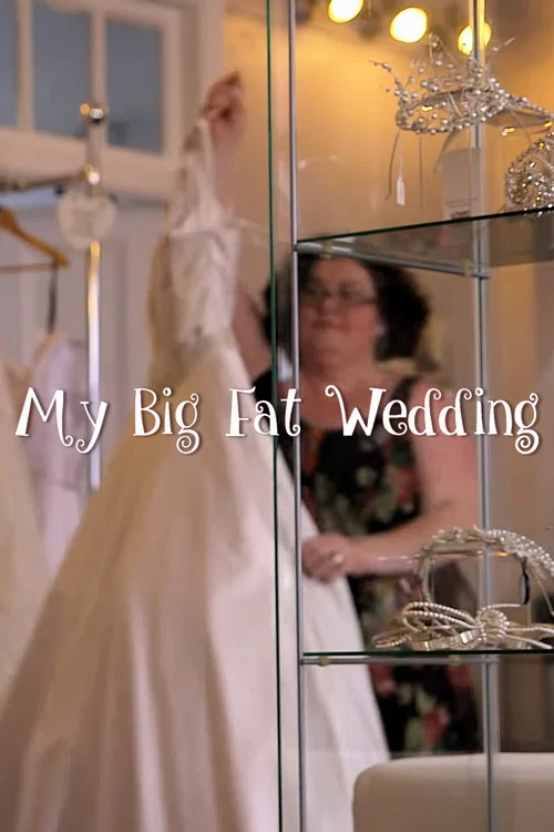 My Big Fat Wedding постер
