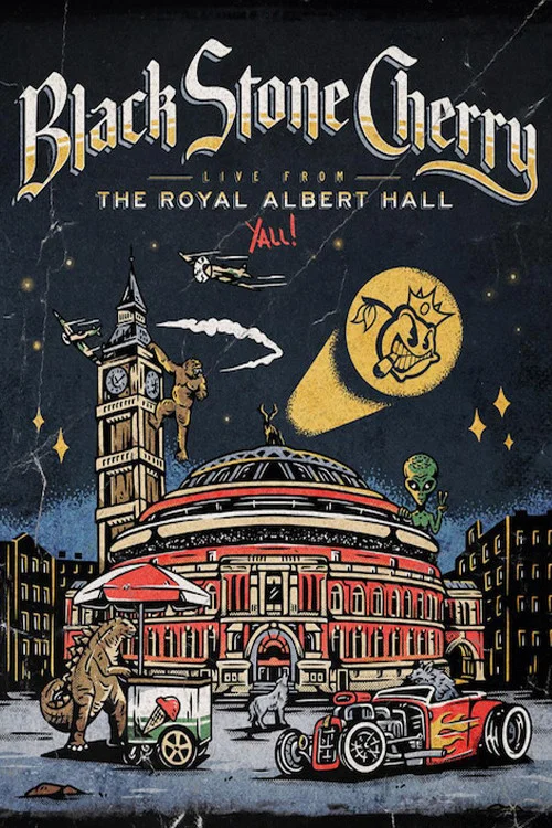 Black Stone Cherry - Live From The Royal Albert Hall... Y'All! постер