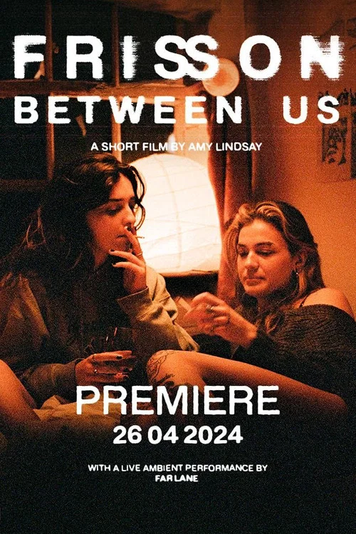 Frisson between Us постер