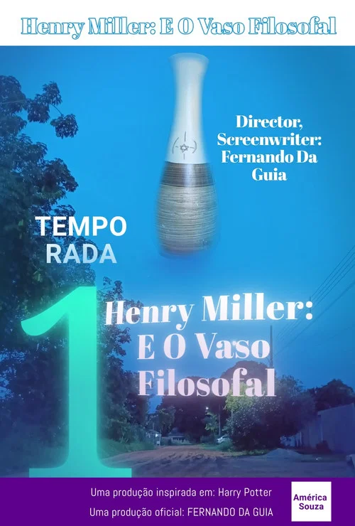 Henry Miller: E O Vaso Filosofal постер