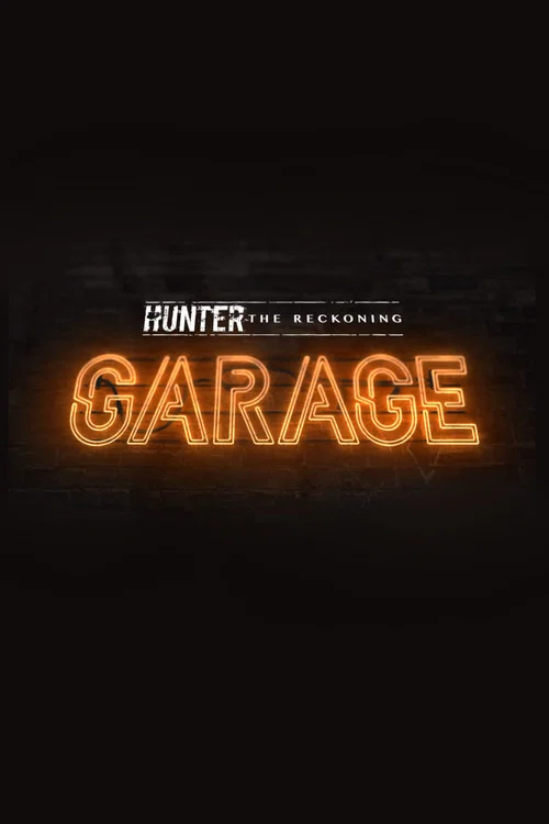 Hunter: The Reckoning - Garage постер