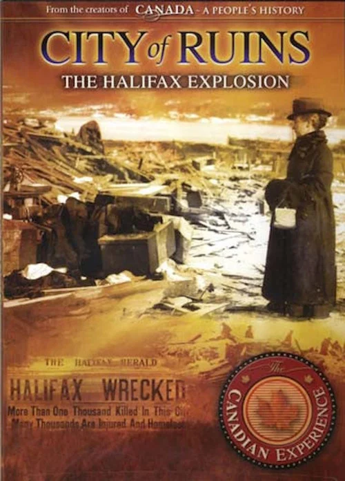 City of Ruins: The Halifax Explosion постер