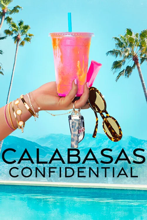 Calabasas Confidential постер