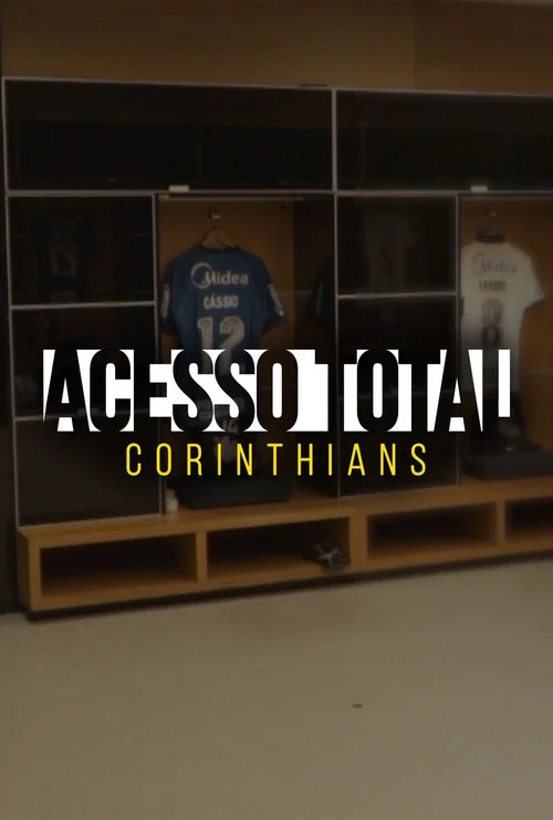 Acesso Total: Corinthians постер