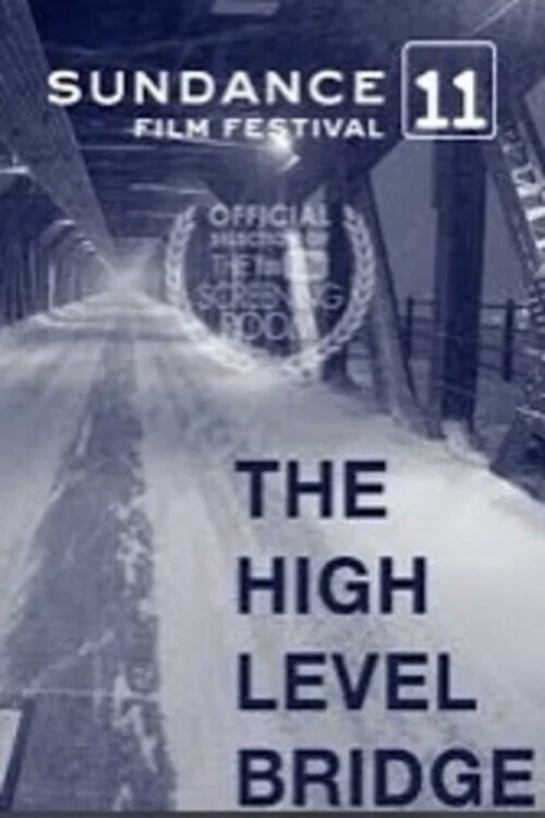 The High Level Bridge постер