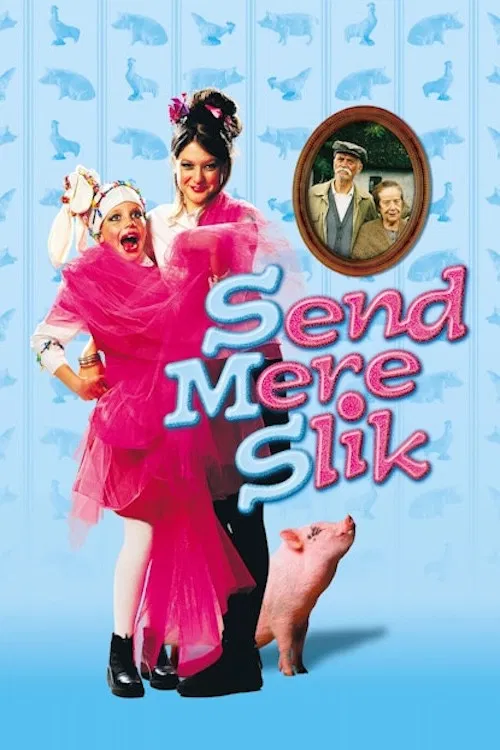 Send Mere Slik постер