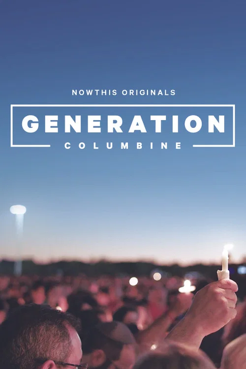 Generation Columbine постер