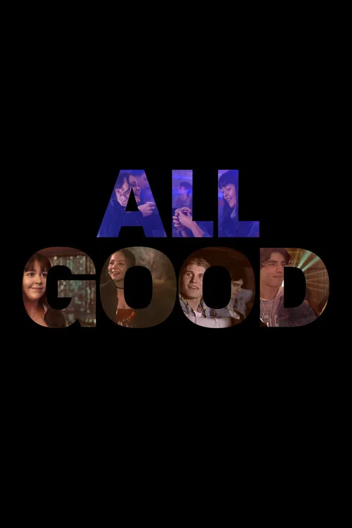 All Good постер