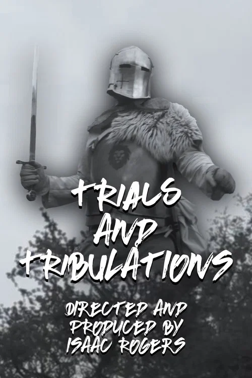 Trials and Tribulations (Prüfungen und Trübsal) постер