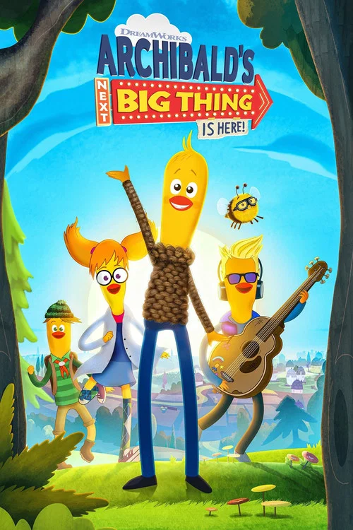 Archibald's Next Big Thing Is Here! постер
