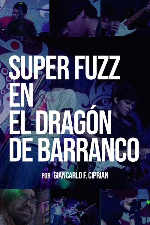 SUPER FUZZ EN EL DRAGÓN DE BARRANCO постер