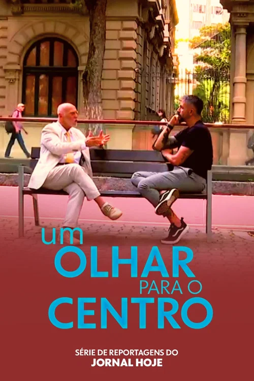 Um Olhar Para o Centro постер