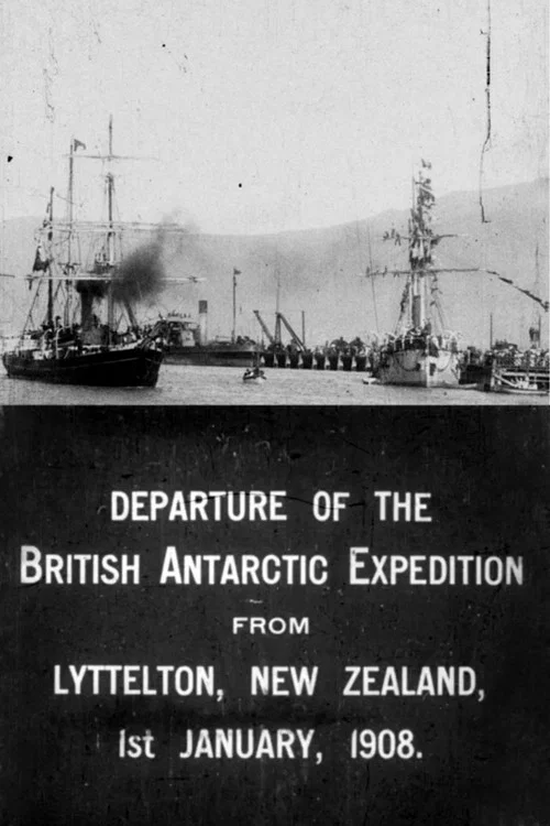 Departure of the British Antarctic Expedition from Lyttelton, New Zealand, 1st January, 1908. постер