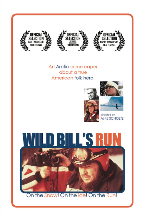 Wild Bill's Run постер