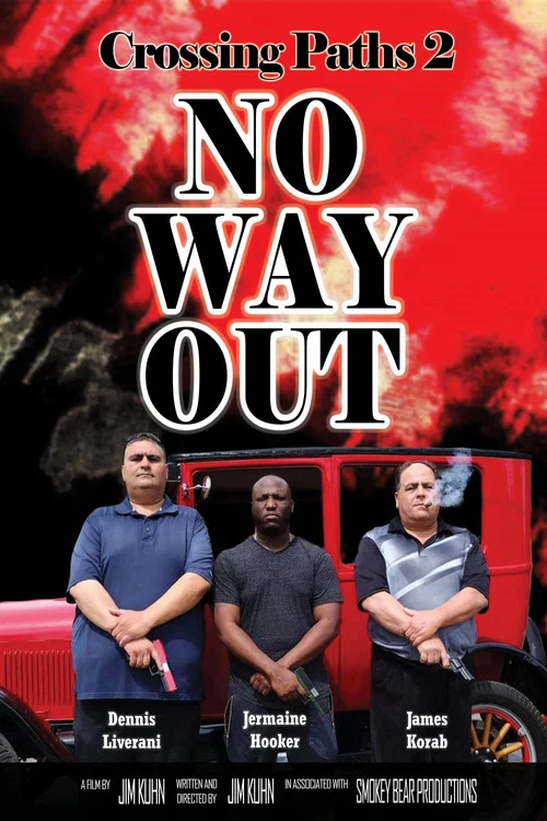 Crossing Paths 2: No Way Out постер