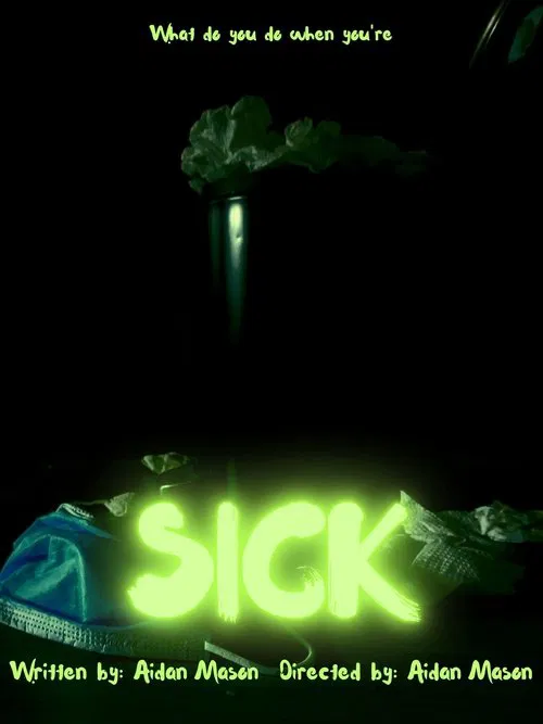 Sick постер