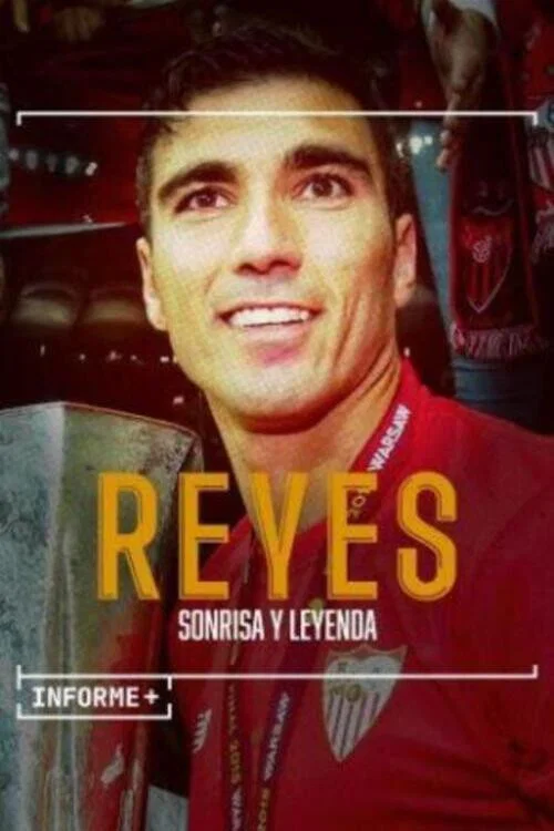 Informe+. Reyes, sonrisa y leyenda постер