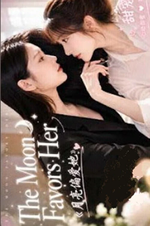 The Moon Favors Her постер