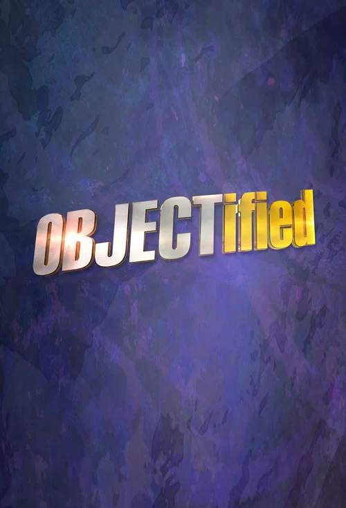 OBJECTified постер