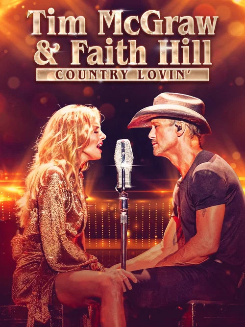 Tim McGraw and Faith Hill: Country Lovin' постер