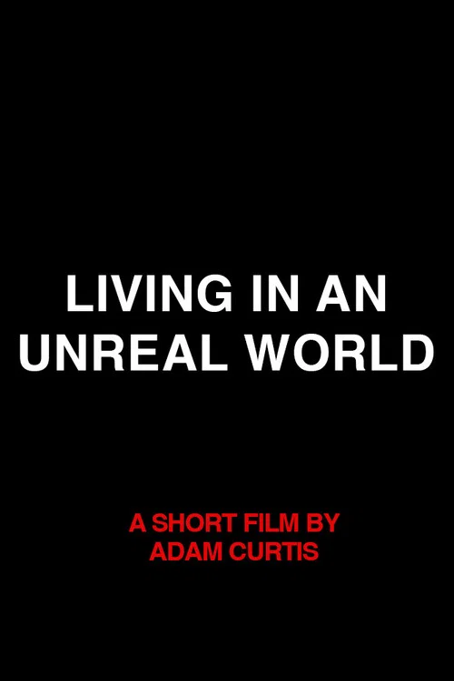 Living in an Unreal World постер
