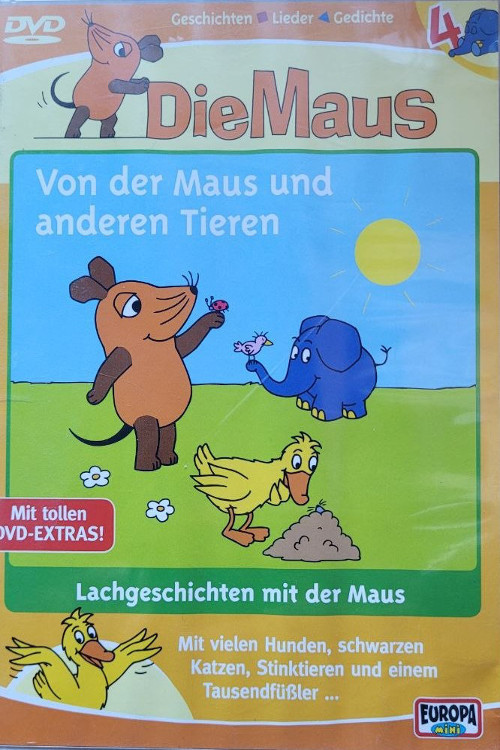 Die Maus - Von der Maus und anderen Tieren постер
