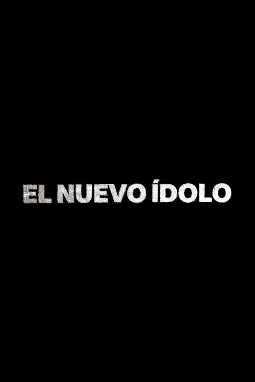 El Nuevo Ídolo постер